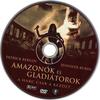 Amazonok és gladiátorok DVD borító CD1 label Letöltése
