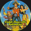 Cadet Rousselle kalandjai (Old Dzsordzsi) DVD borító CD1 label Letöltése